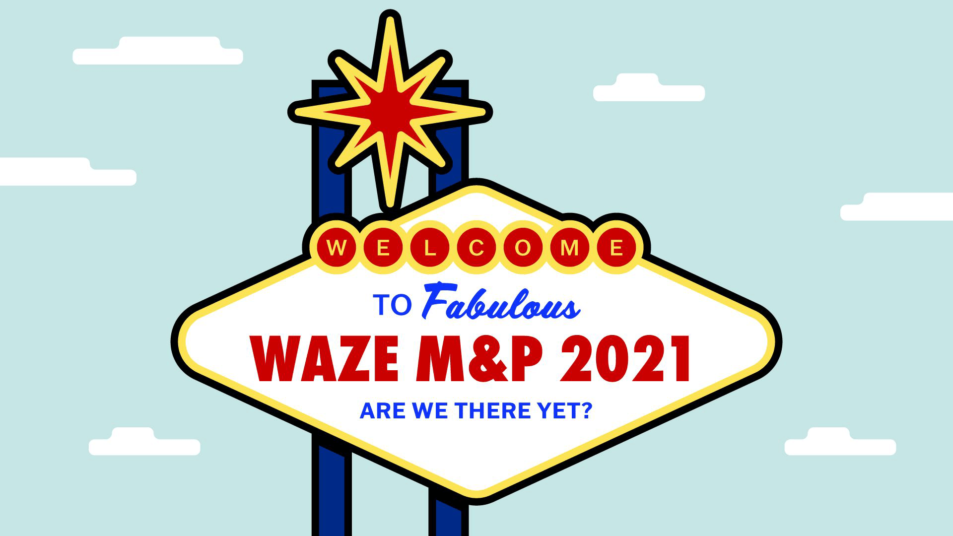 Waze M&P_Vegas Waze M&P Vegas Sign